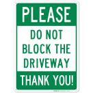 Please Do Not Block Driveway Sign