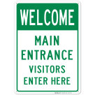Main Entrance Visitors Welcome Sign