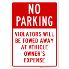 No Parking Violators Will Be Towed Away Sign