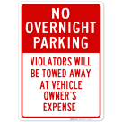 No Overnight Parking Violators Will Be Towed Away Sign