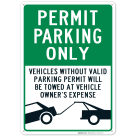 Permit Parking Only Sign, Will Be Towed At Owner'S Expense