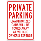 Private Parking Unauthorised Cars Towed Away Sign