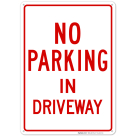 No Parking In Driveway Red Sign