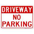 No Parking With Driveway Header Sign
