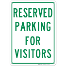 Reserved Parking For Visitors Sign