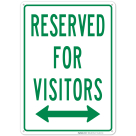 Bidirectional Reserved For Visitors Sign