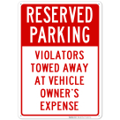 Violators Towed Away With Reserved Parking Header Sign