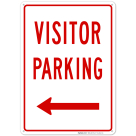 Left Side Visitor Parking Red Sign