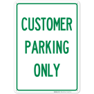 Customer Parking Only Green Sign