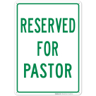 Reserved For Pastor Green Sign