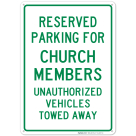 Reserved Parking For Church Members Sign
