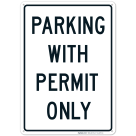 Parking With Permit Only Black Sign