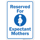 Reserved For Expectant Mother Blue Sign
