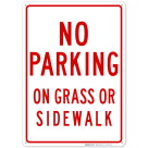 No Parking On Grass Or Sidewalk Sign