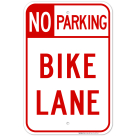 Bike Lane No Parking Sign
