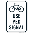 Use Ped Signal Sign