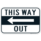 Left Arrow This Way Out Sign