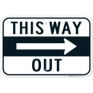 Right Arrow This Way Out Sign