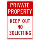 Keep Out No Soliciting Property Sign