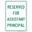 Reserved For Assistant Principal Sign