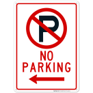 Left Side No Parking Sign