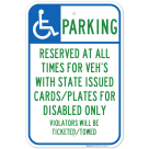 Reserved At All Time Handicap Parking Sign