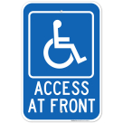 Access At Front Sign, (SI-41456)