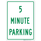 5 Minutes Parking Sign