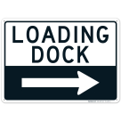 Loading Dock Right Sign