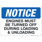 Engines Must Be Turned Off During Loading & Unloading Sign