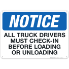 All Truck Drivers Checking Before Loading/Unloading Sign