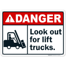 Danger Look Out For Lift Trucks Sign