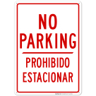 No Parking Prohibido Estacionar Sign