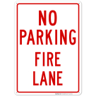 No Parking Fire Lane Sign, In Red