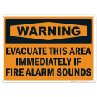 Warning, Evacuate This Area If Fire Alarm Sounds Sign