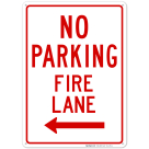 Left Side No Parking Fire Lane Sign