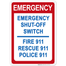 Emergency Shut-Off Switch, 911 Sign