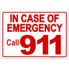 In Case Of Emergency Call 911 Sign