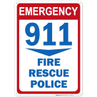 Emergency 911, Fire Rescue Police Sign