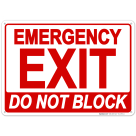 Emergency Exit, Do Not Block Sign
