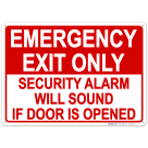 Emergency Exit Only Security Alarm Will Sound Sign