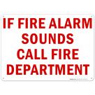 If Fire Alarm Sounds Call Fire Department Sign