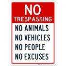 No Trespassing Animals Vehicles People Sign