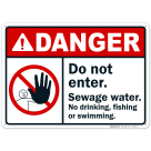 Danger Do Not Enter. Sewage Water. Sign