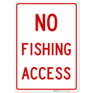 No Fishing Access Sign