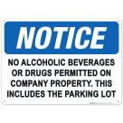 Notice No Alcoholic Beverages Or Drugs Permitted Sign