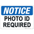 Notice Photo Id Required Sign