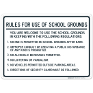School Grounds Rules Sign