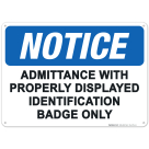 Notice Admittance With Properly Displayed Identification Sign