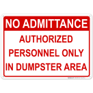 No Admittance Authorized Personnel Only In Dumpster Area Sign